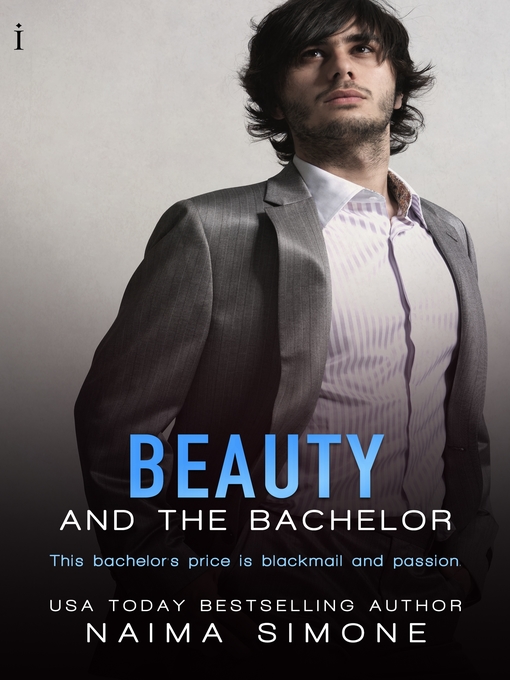 Title details for Beauty and the Bachelor by Naima Simone - Wait list